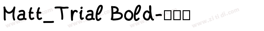 Matt_Trial Bold字体转换